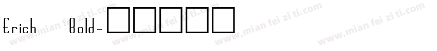 Erich Bold字体转换